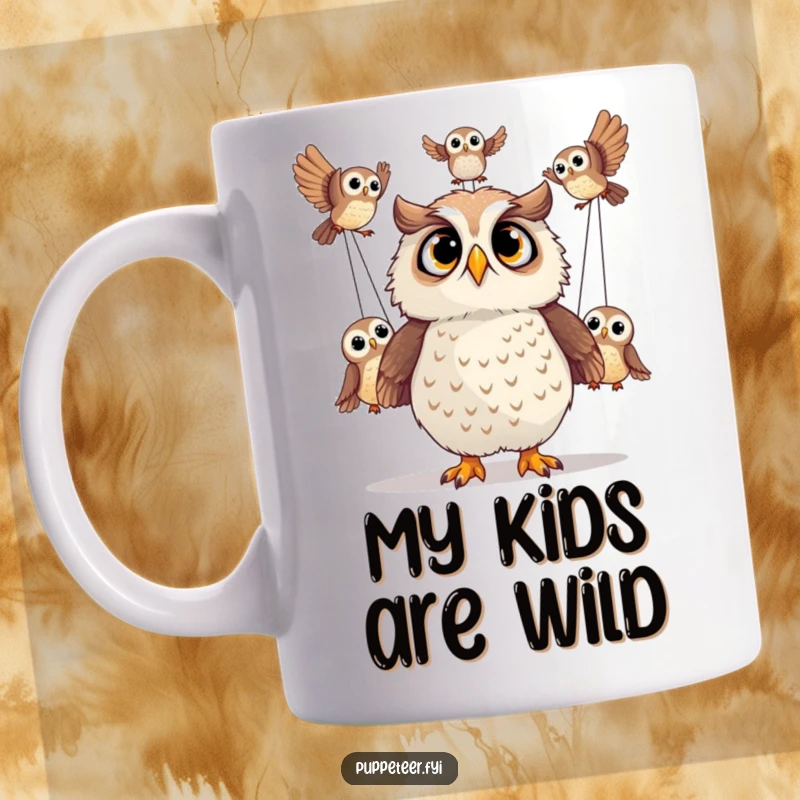 Funny mug featuring a surprised owl looking up in amazement as its owl puppets perform daring acrobatics.
