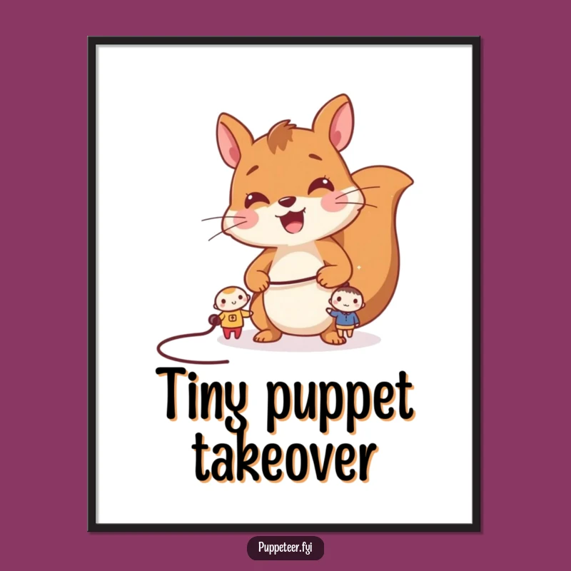 Funny Squirrel Puppet Master Digital Print: Cheerful Controller Art for Playful Decor