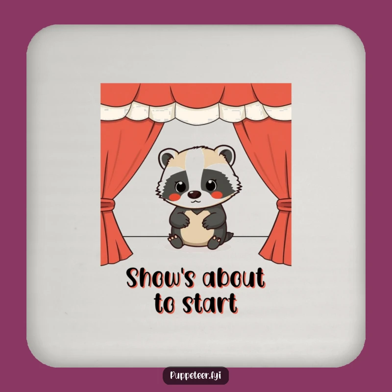 Funny Badger Puppet Master Coaster: Protect Your Surface with Style