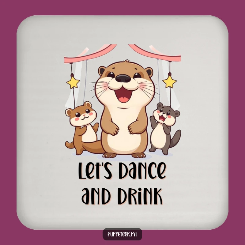 Funny Otter Puppet Dancer Coaster: Protect Your Surface with Style