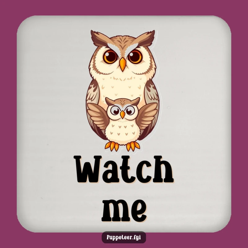 Funny Owl Puppet Coaster: Protect Surfaces with This Amusing Owl's Style!