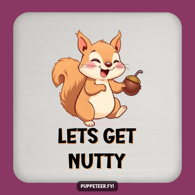 Funny Squirrel Coaster: Giggling Puppet Protection for a Playful Funny Gift