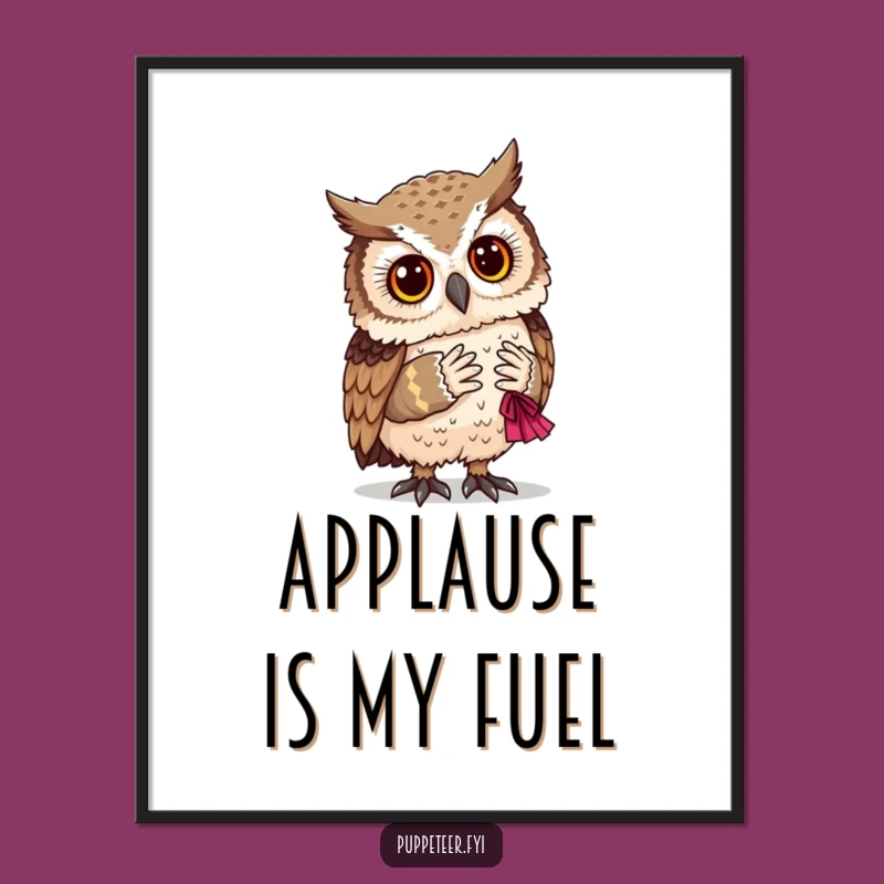 Funny Owl and Puppet Bow Poster: Wise Art for Theater Lovers