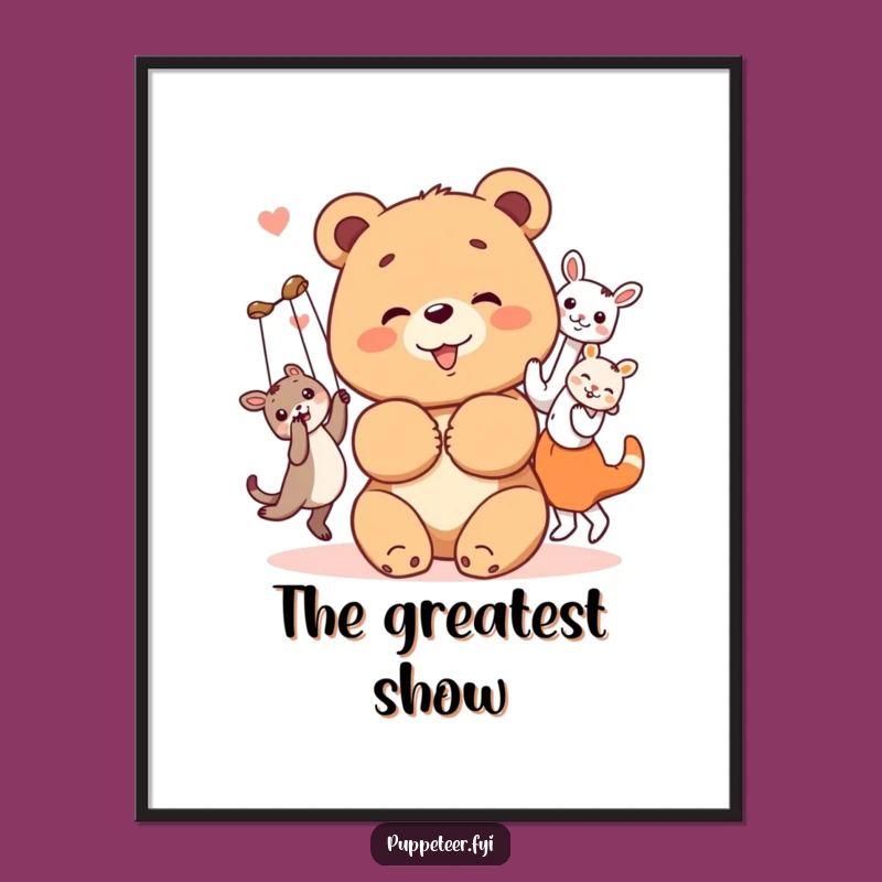 Funny Bear Cub Poster: Puppet Show Art - Cheerful Gift Idea