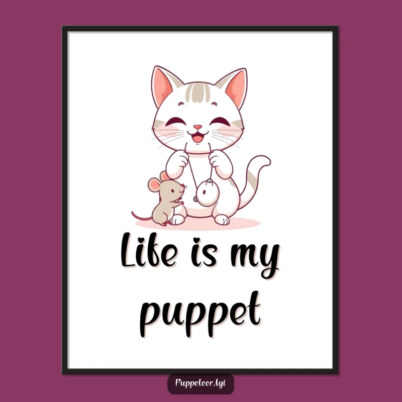 Funny Cat Strings Poster - Playful Feline Art, Hilarious Decor Gift