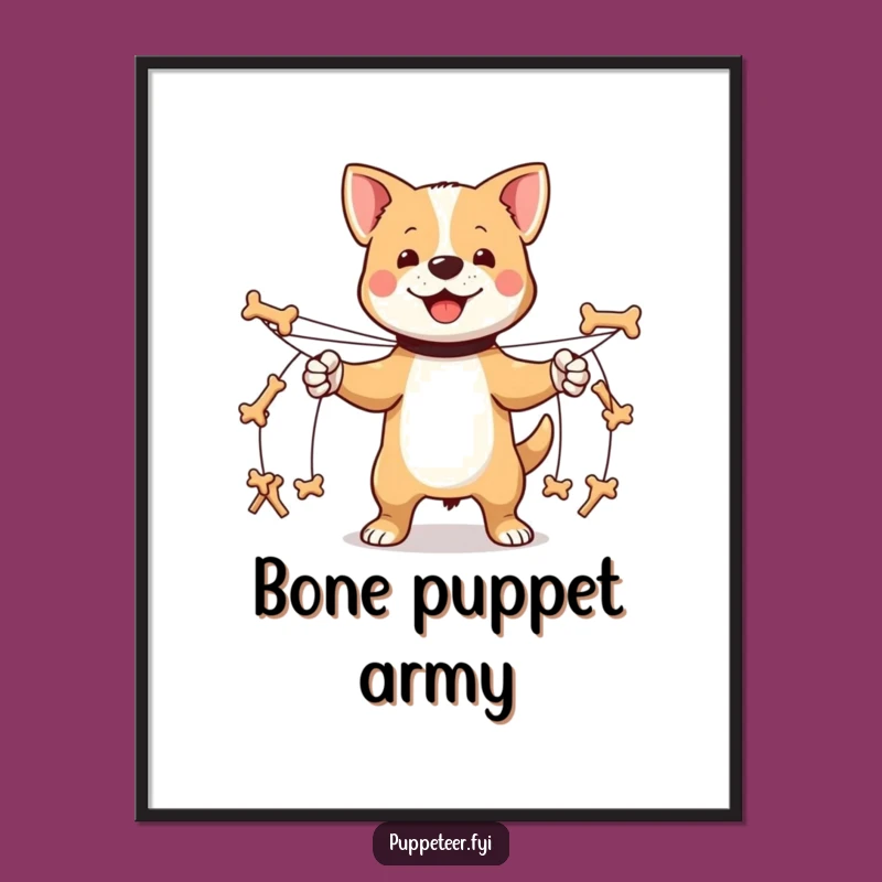 Funny Dog Puppet Master Poster: Proud Marching Art, Perfect Wall Decor Gift