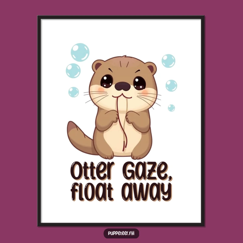 Funny Otter Bubbles Poster: Wall Art for a Space Filled with Wonder