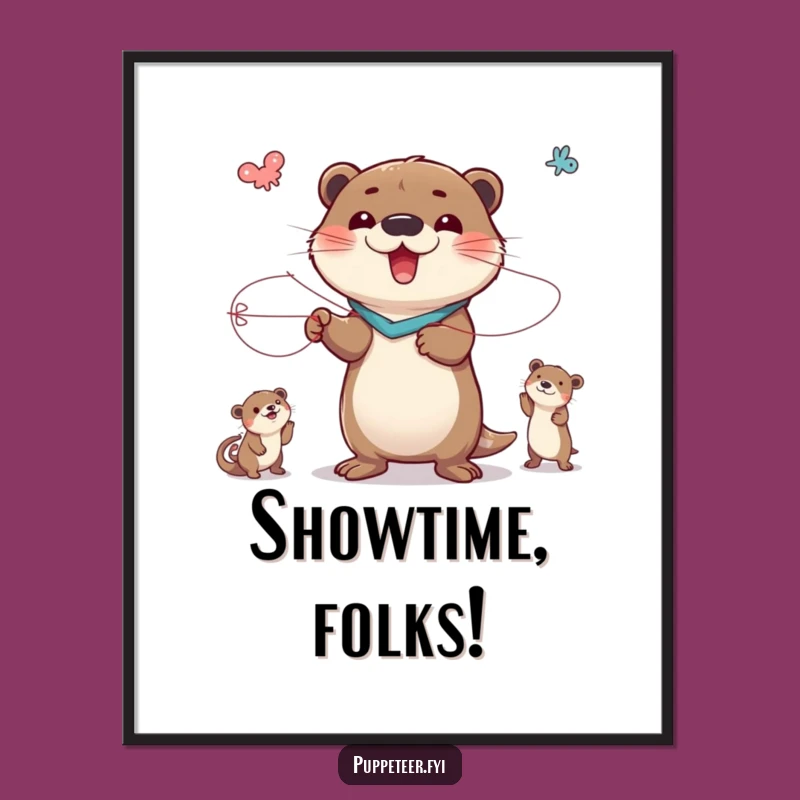 Funny Otter Puppet Master Poster: Dramatic Animal Control Art for Walls
