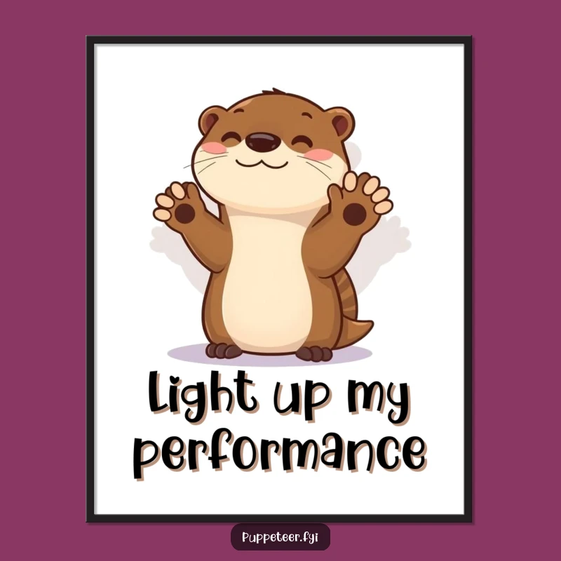 Funny Otter Shadow Puppet Show Poster - Art That Makes You Laugh!
