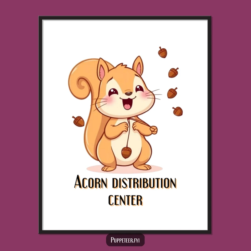 Funny Squirrel Poster: Cheerful Acorn Art Print, Whimsical Wall Decor Gift