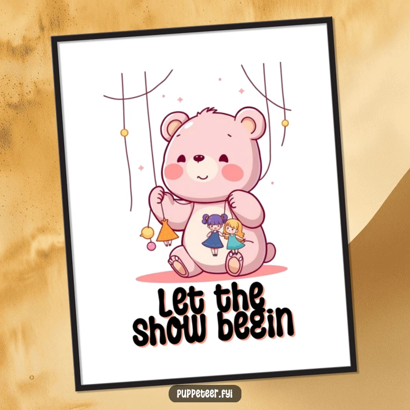 Funny kawaii bear happily manipulating strings attached to tiny dancing puppets on a wall poster, great for a funny gift.