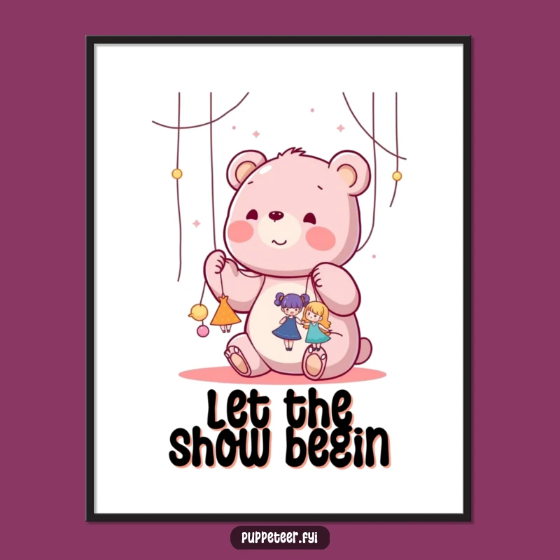 Funny Puppet Master Bear Poster - Artful Control Display!