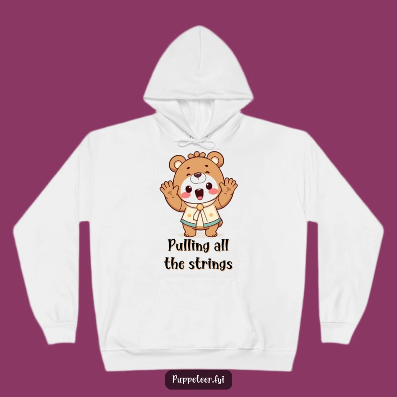 Funny Bear Puppet Master Hoodie - Cozy Control Sweatshirt, Hilarious Gift
