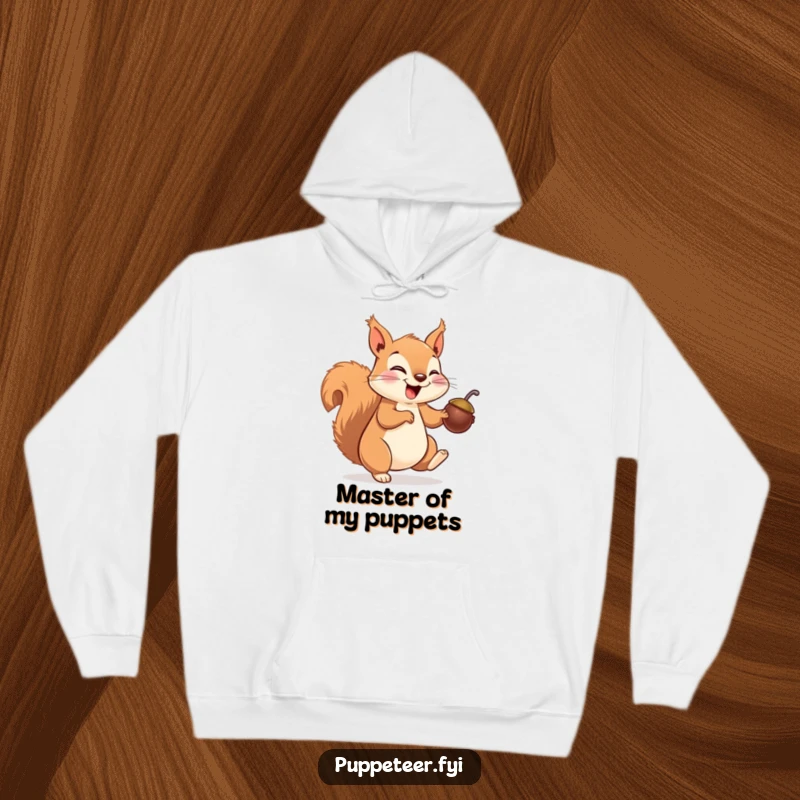 Funny squirrel hoodie depicting a giggling squirrel making a nut puppet hop, perfect for cozy entertainment and playful comfort.