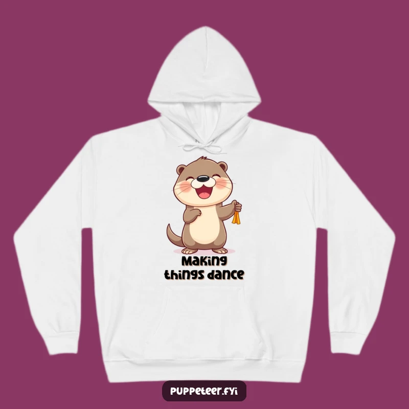 Funny Otter Puppet Dancer Hoodie: Cheerful Character's Cozy Joyful Puppet Gift