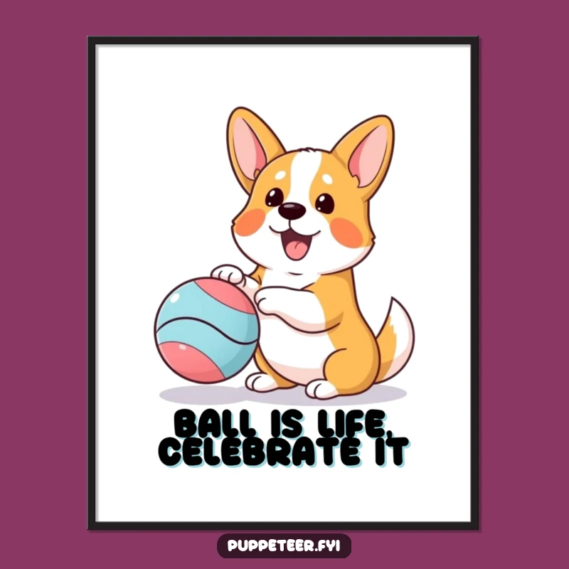 Funny Free Printable Wall Art: Playful Corgi Ball Puppet Decor - Downloadable