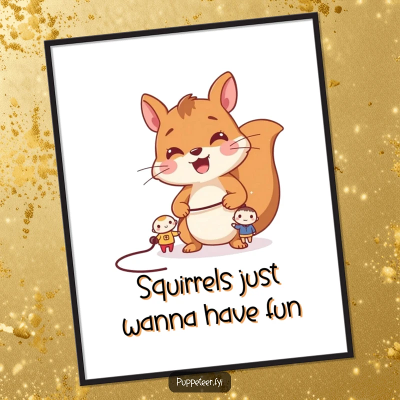 Funny Free Printable Wall Art: Cheerful squirrel controls two tiny characters with a single long string, looking mischievous.
