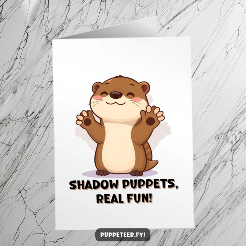 Funny Free Printable Birthday Card: Otter expertly performs shadow puppet show, ready to bring birthday cheer.