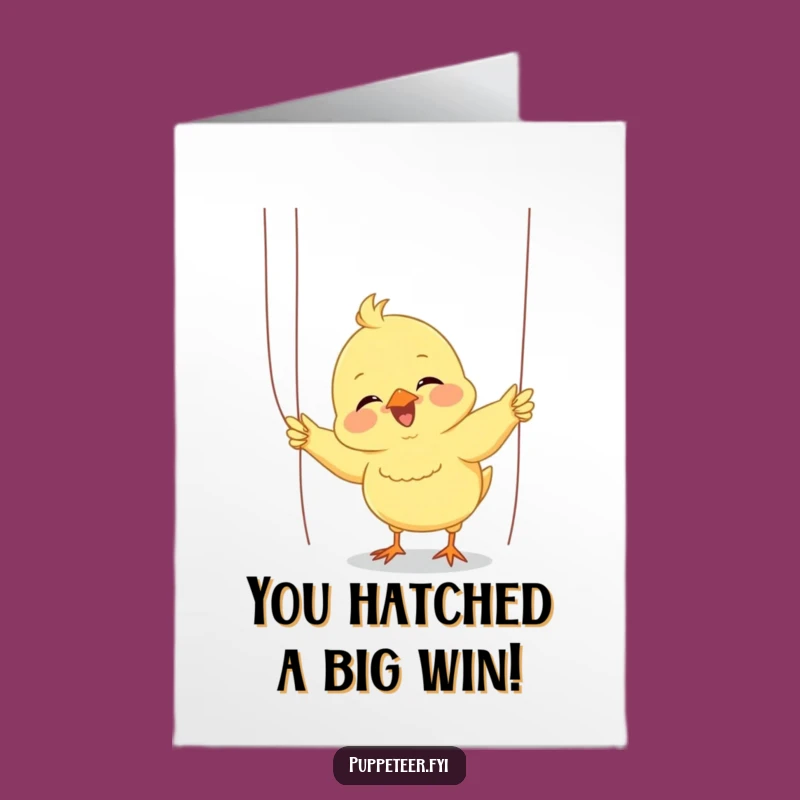 Free Printable Chick Congrats Card: Puppet Show Downloadable Gift