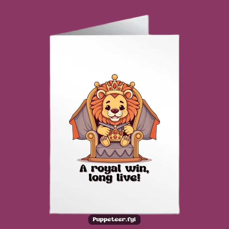 Free Printable Congrats Card: Lion Crown Puppet Master - Regal Downloadable Congratulations Gift