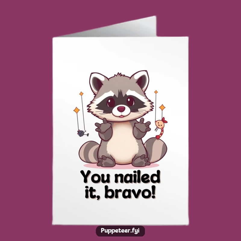 Free Printable Congrats Card: Puppet Raccoon! Talented Downloadable DIY Gift