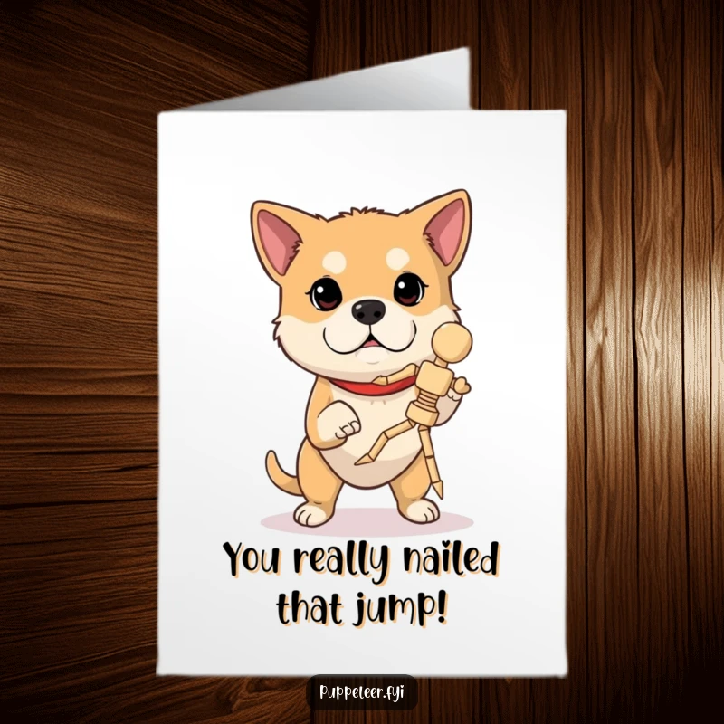Funny Free Printable Congrats Card: Determined dog concentrates intensely, making a wooden marionette execute a jump.
