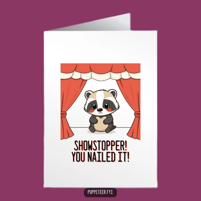 Free Printable Congrats Card: Badger Puppet Show Funny Downloadable Gift for Achievements