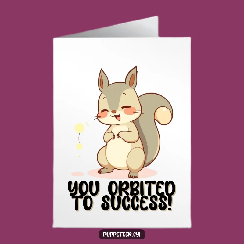 Free Printable Congratulations Card: Giggling Squirrel Orb Master - Funny Downloadable Gift