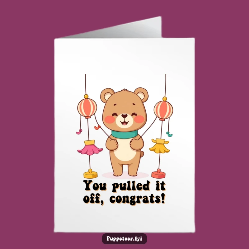 Free Printable Bear Puppet Show Congrats Card: Humorous Downloadable Gift