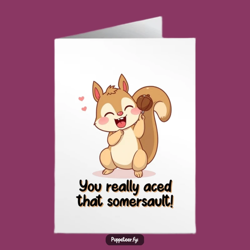 Free Printable Congrats Card: Squirrel Nut Puppet Somersault - Energetic Downloadable Congratulations Gift