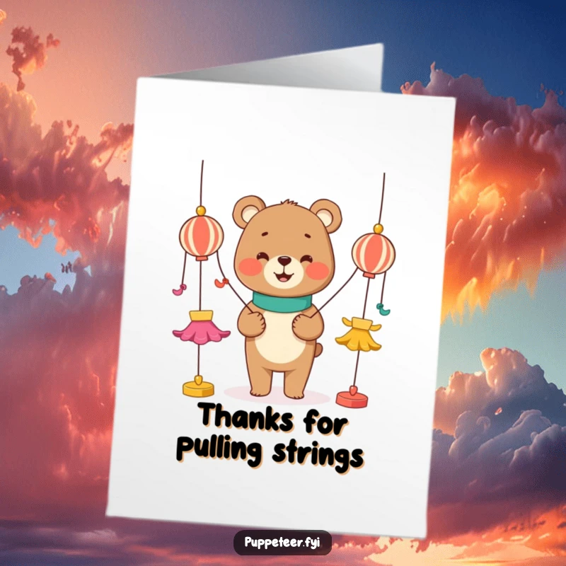 Funny Free Printable Thank You Card featuring a bear controlling dancing puppets with strings, a delightful way to say thanks.
