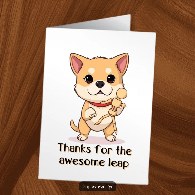 Funny Free Printable Thank You Card: Determined dog concentrates, making a wooden marionette perform a skillful jump.