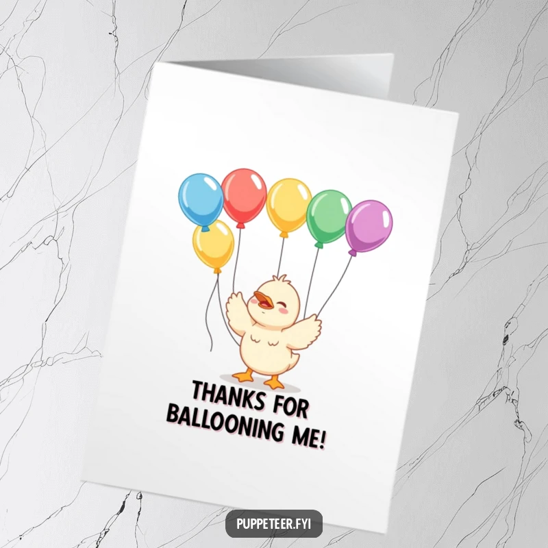 Funny Free Printable Thank You Card: A giggling duckling waves strings connected to colorful balloons, sending thanks with a light heart.