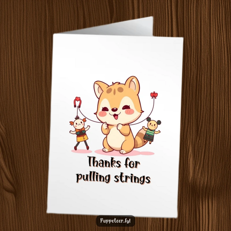 Funny Free Printable Thank You Card: A cute animal character plays with strings connected to dancing toys.