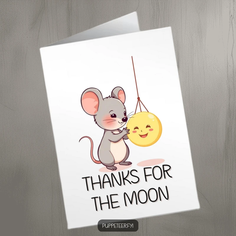 Funny Free Printable Thank You Card: Mouse puppet creator crafting a grateful moon to say thanks.