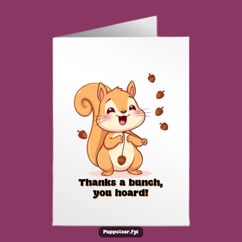 Free Printable Squirrel Acorn Thanks Card - Express Thanks with a Smile!