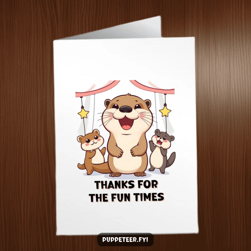 Funny free printable thank you card of a cheerful otter making various animal puppets perform a delightful dance.