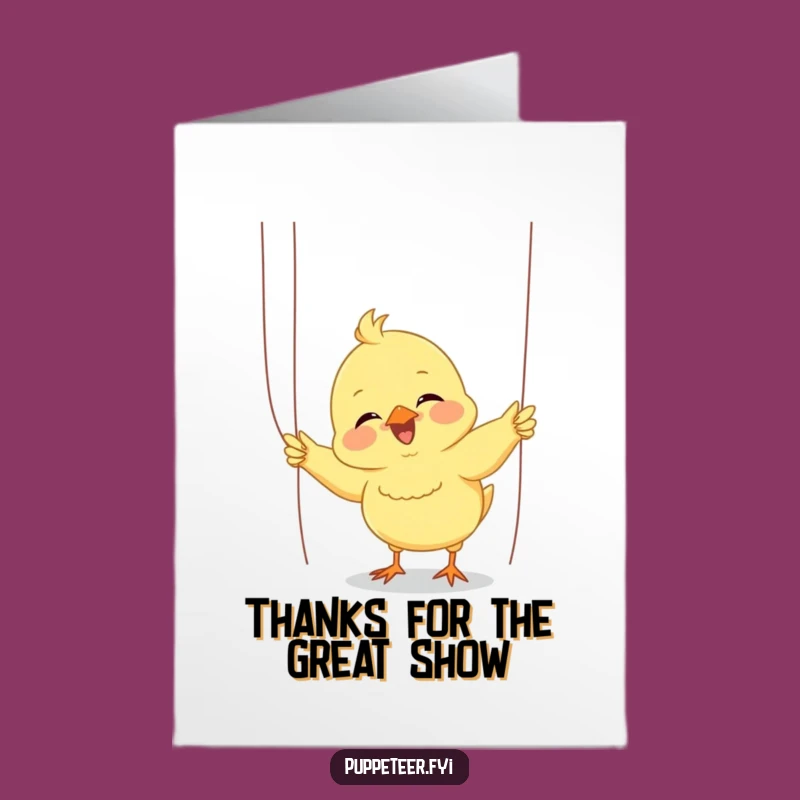 Free Printable Chick Thank You Card: Puppet Show Downloadable Gift
