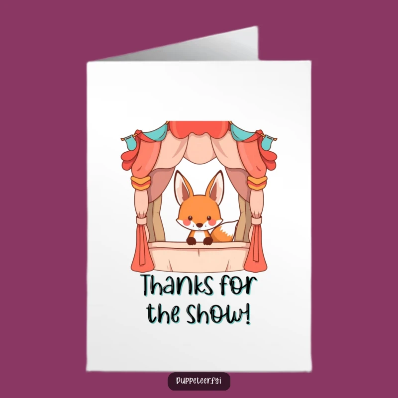 Free Printable Thank You Card: Fox Behind Puppet Stage, Humorous Downloadable Gift