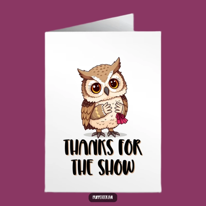 Free Printable Thank You Card: Owl & Puppet Bow - Funny Downloadable Gift!