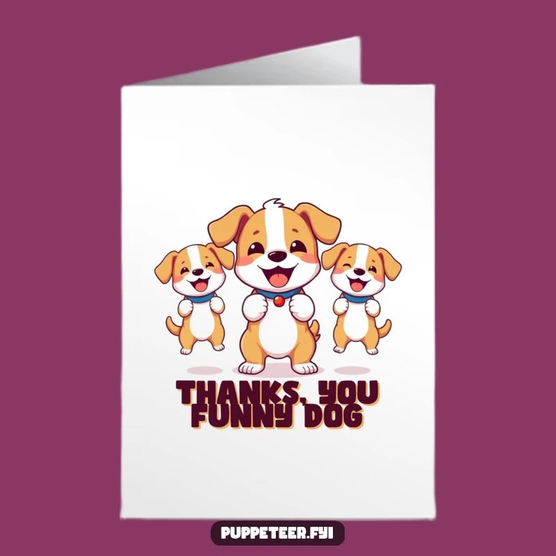 Free Printable Thank You Card: Dog Puppets Funny Downloadable Gift of Gratitude
