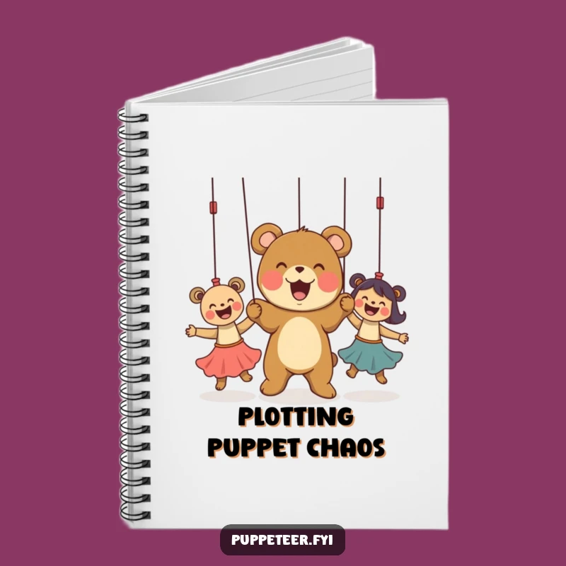 Funny Bear Puppet Master Notebook: Orchestrate Your Ideas, A Clever Funny Gift!