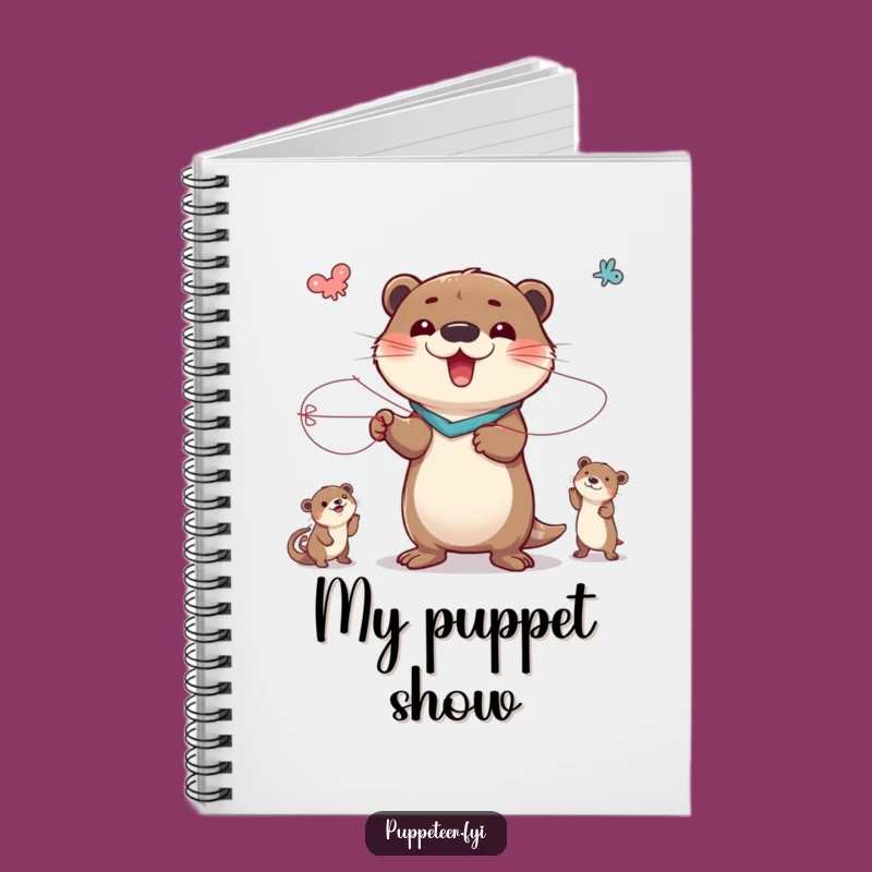 Funny Otter Puppet Master Notebook: Plan Your Next Dramatic Production