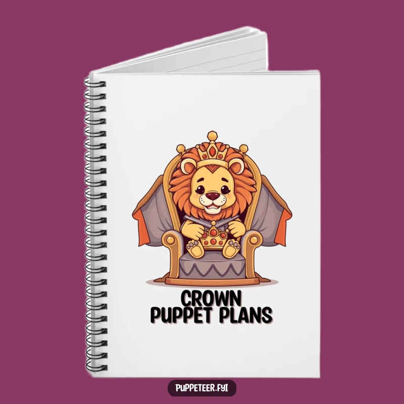 Majestic Lion Puppet Master Notebook: Rule Your Thoughts!