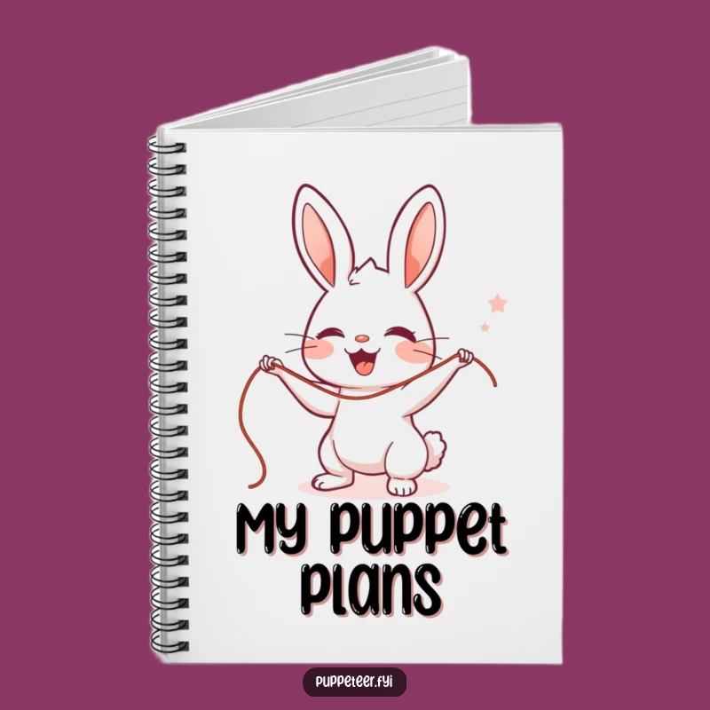Funny Rabbit Puppet Master Notebook: Cute Character's Journal of String Control Ideas