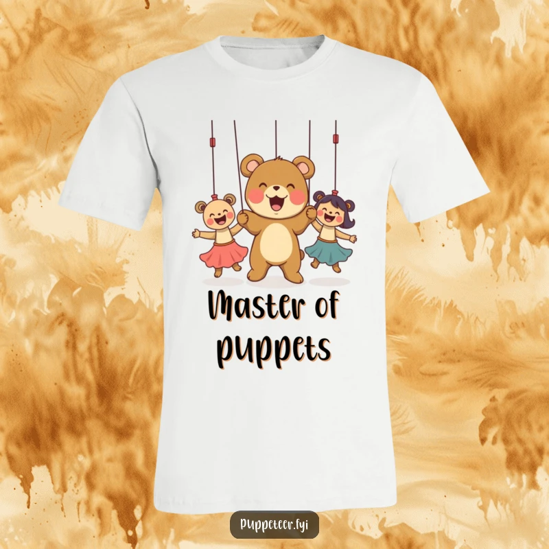 Funny T-Shirt showing a delighted bear cub controlling three dancing puppets with strings, capturing a sense of playful mastery.