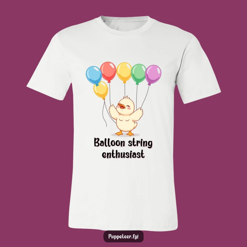 Funny Duckling Balloon Wrangler T-Shirt: Giggling Joy Style, Unique Cheerful Gift