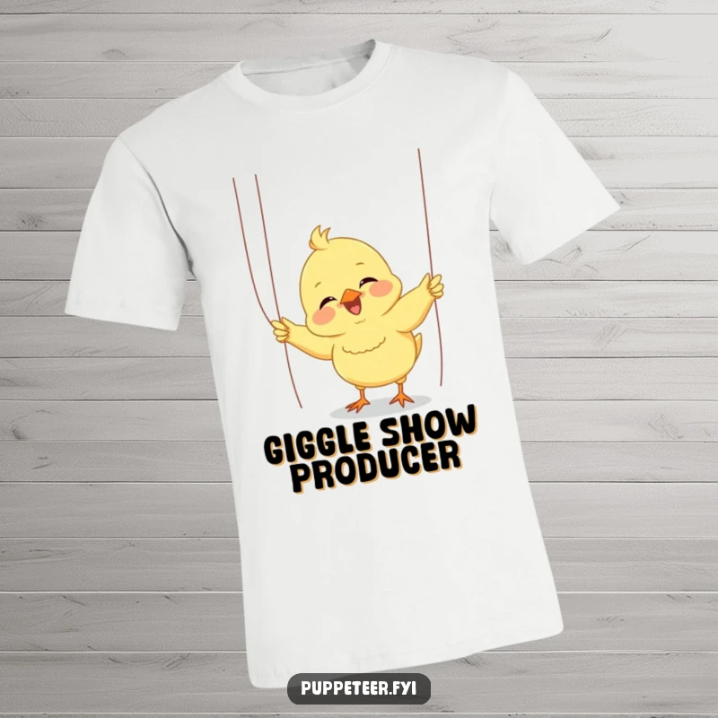 Funny chick t-shirt: a giggling chick enthusiastically manipulates puppet strings, entertaining a small audience with pure joy.