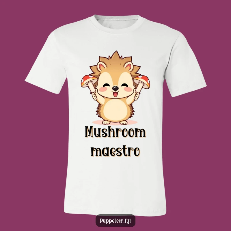 Funny Hedgehog Mushroom Puppets T-Shirt: Hilarious Forest Friend Tee
