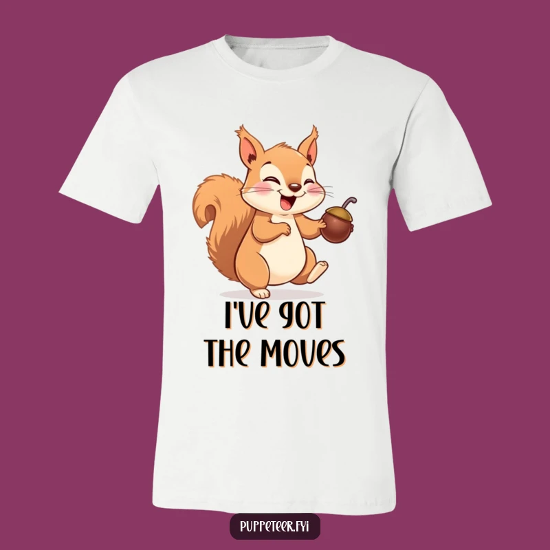 Funny Squirrel T-Shirt: Giggling Nut Puppet Show for a Fun Funny Gift